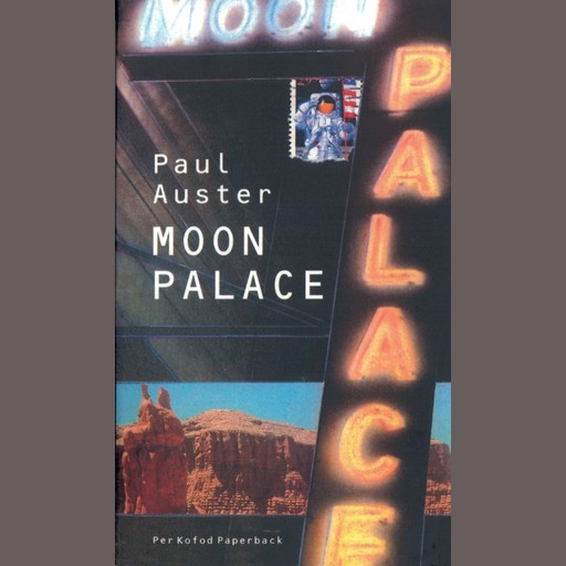 Moon palace, Paul Auster