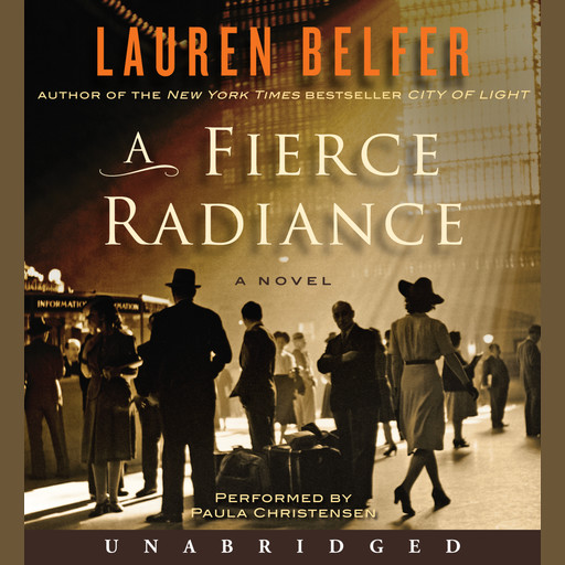 A Fierce Radiance, Lauren Belfer