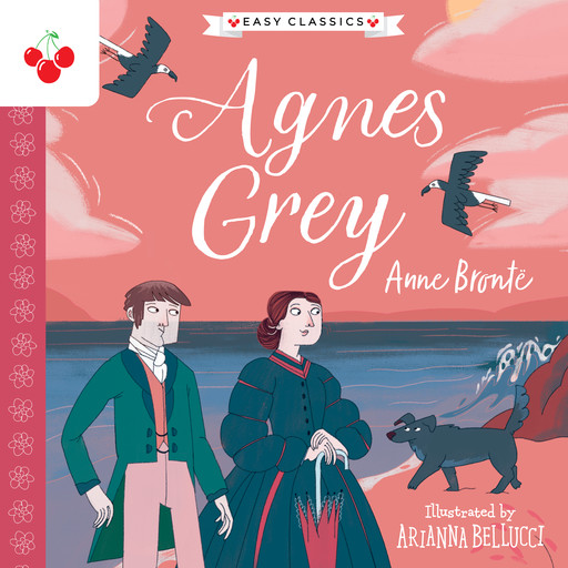 Agnes Grey (Easy Classics), Anne Brontë, Stephanie Baudet
