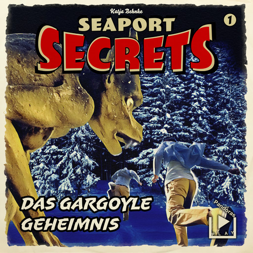 Seaport Secrets 01 – Das Gargoyle Geheimnis, Katja Behnke