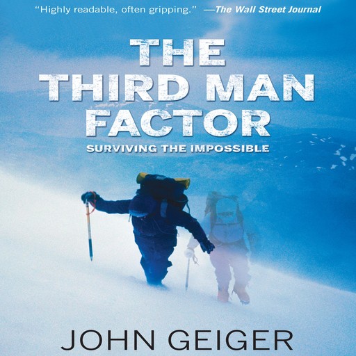 The Third Man Factor, John Geiger