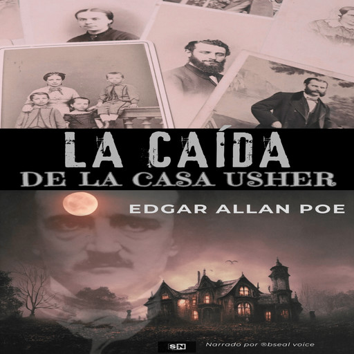 La caída de la casa Usher, Edgar Allan Poe