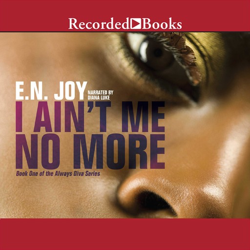 I Ain't Me No More, E.N. Joy