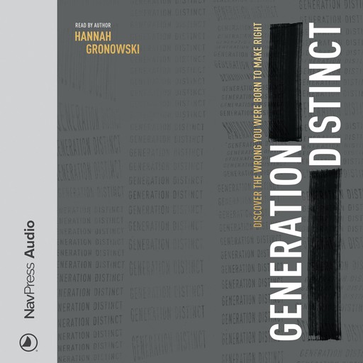 Generation Distinct, Danielle Strickland, Hannah Gronowski