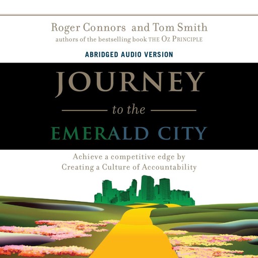 Journey to the Emerald City, Tom Smith, Roger Connors