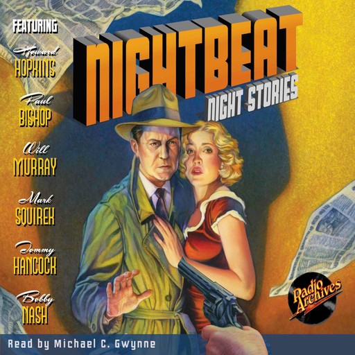 Nightbeat, Bobby Nash, Various Narrators, e-AudioProductions. com