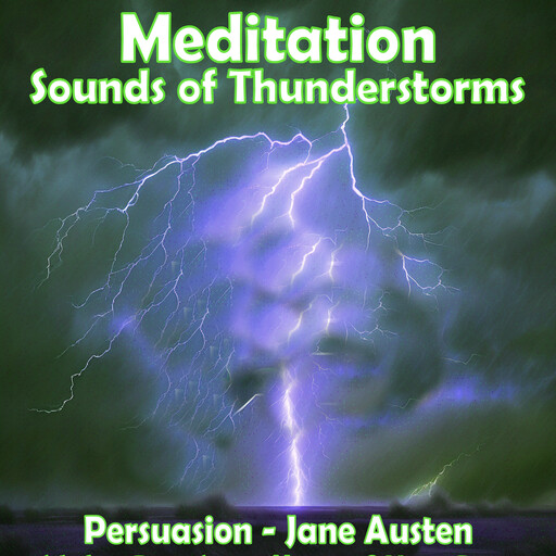 Meditation - Sounds of Thunderstorms, Jane Austen