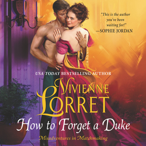 How to Forget a Duke, Vivienne Lorret