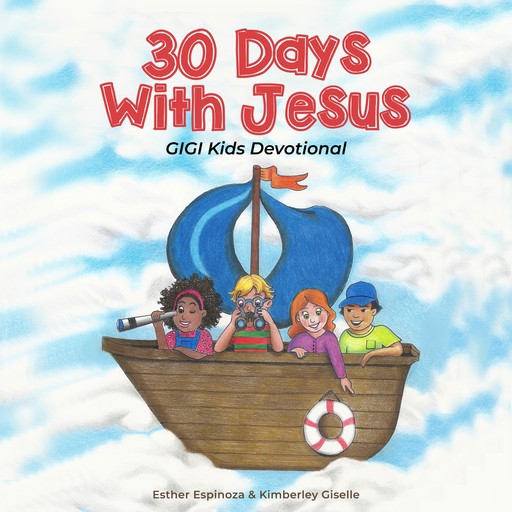 30 Days with Jesus, Esther Espinoza, Kimberley Giselle