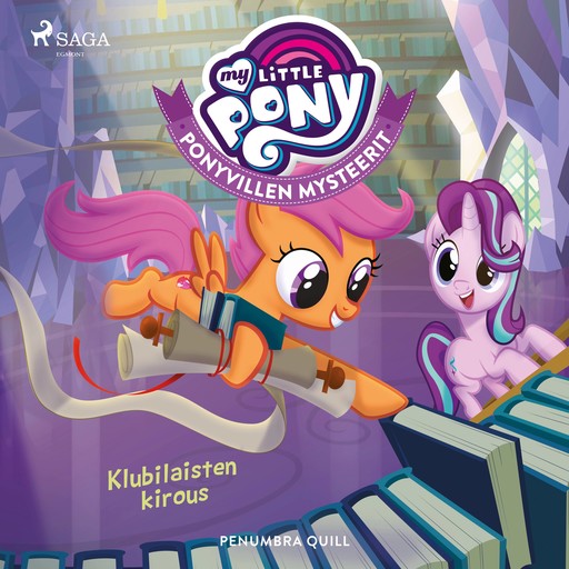 My Little Pony - Ponyvillen Mysteerit - Klubilaisten kirous, Penumbra Quill