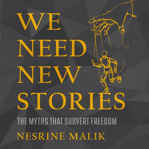 We Need New Stories, Nesrine Malik