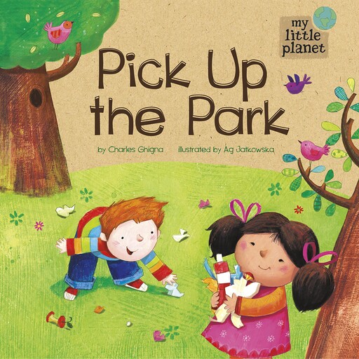 Pick Up the Park, Charles Ghigna