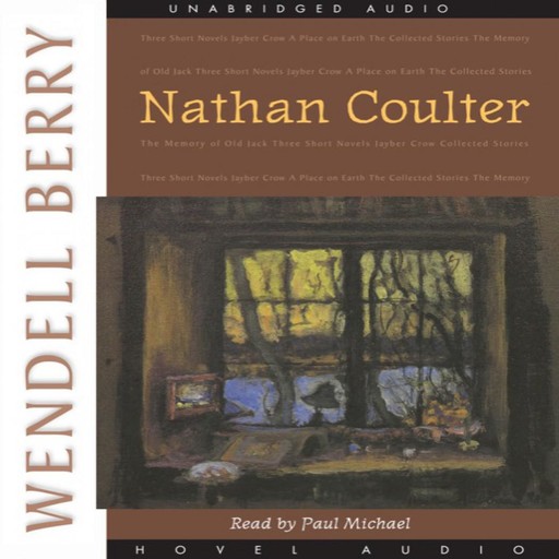 Nathan Coulter, Wendell Berry