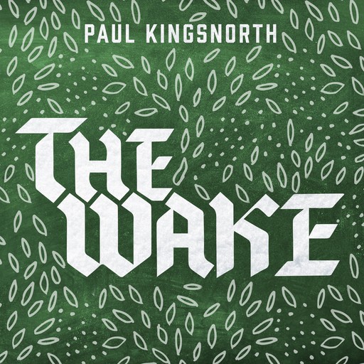 The Wake, Paul Kingsnorth