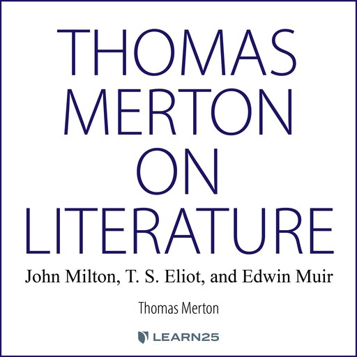 Thomas Merton on Literature, Thomas Merton