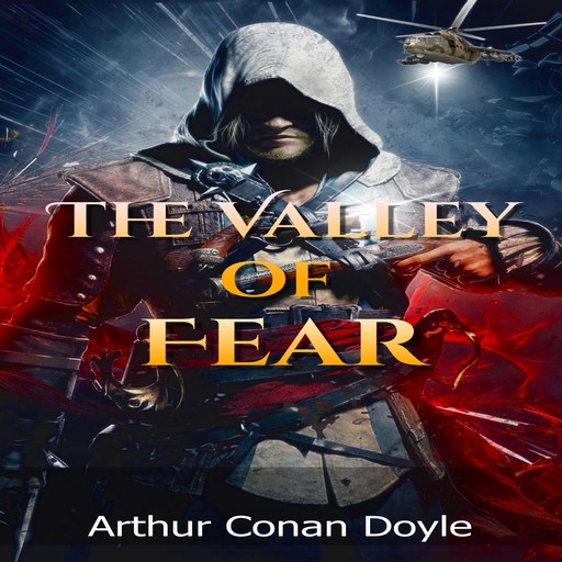 The Valley of Fear, Arthur Conan Doyle