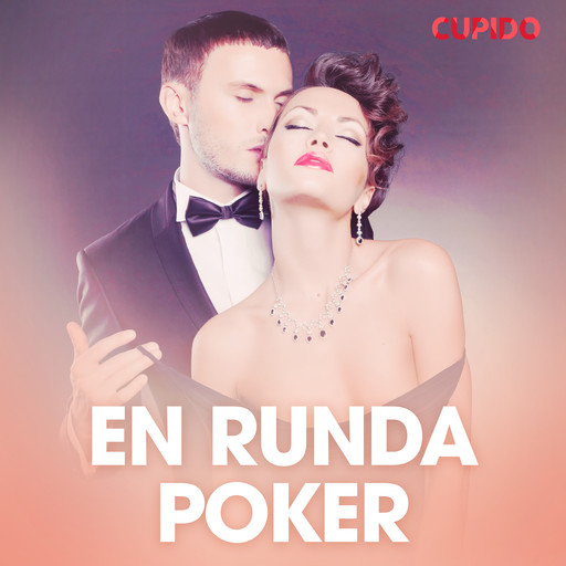 En runda poker - erotiska noveller, Cupido