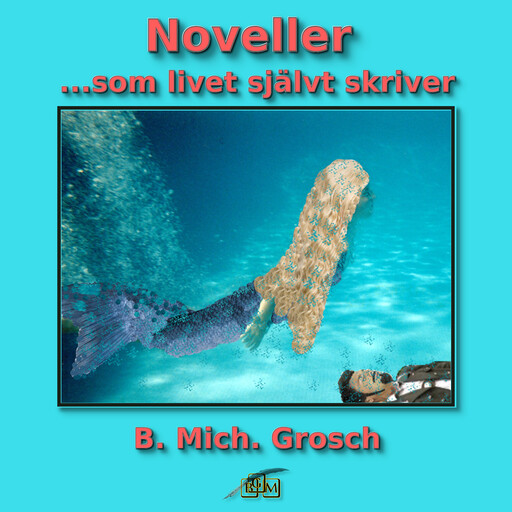 Noveller, B. Mich. Grosch