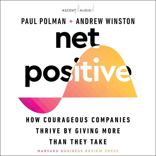 Net Positive, Andrew Winston, Paul Polman