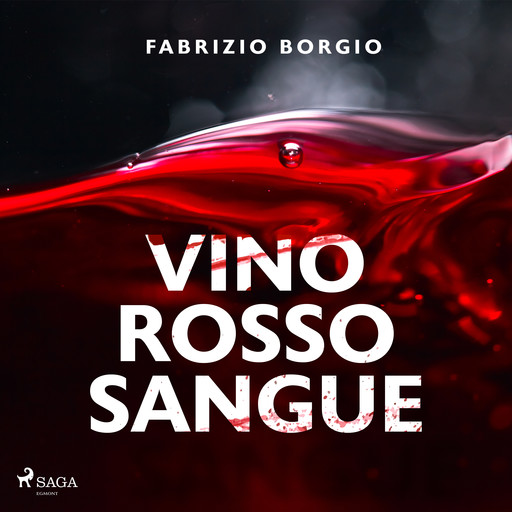 Vino rosso sangue, Fabrizio Borgio