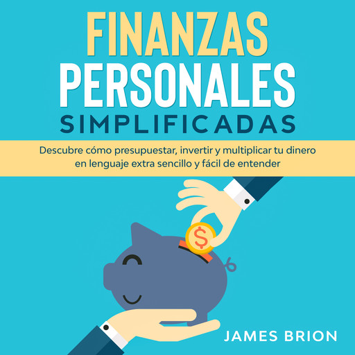 Finanzas Personales Simplificadas, James Brion