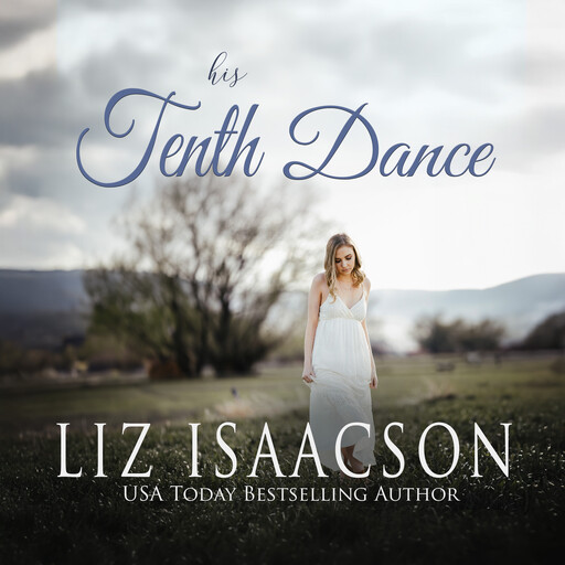 His Tenth Dance, Liz Isaacson