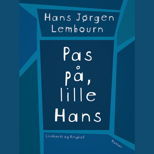 Pas på, lille Hans, Hans Jørgen Lembourn