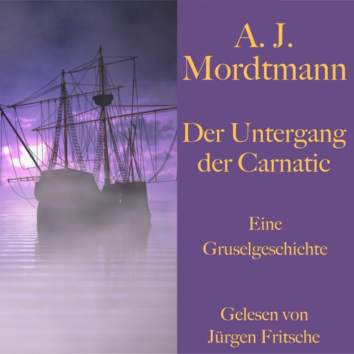 A. J. Mordtmann: Der Untergang der Carnatic., A.J. Mordtmann