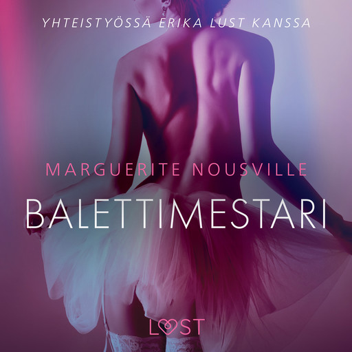 Balettimestari - eroottinen novelli, Marguerite Nousville