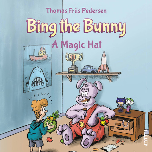 Bing the Bunny #1: A Magic Hat, Thomas Friis Pedersen