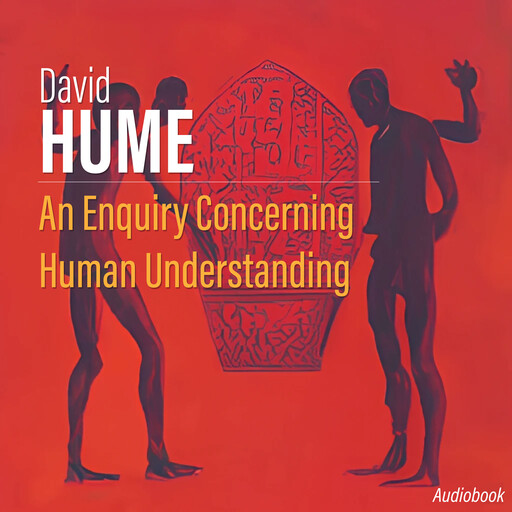 An Enquiry Concerning Human Understanding, David Hume