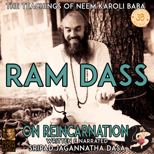Ram Dass The Teachings Of Neem Karoli Baba, Sripad Jagannatha Dasa