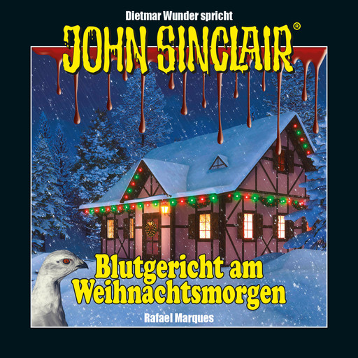 John Sinclair - Blutgericht am Weihnachtsmorgen - Eine humoristische John Sinclair-Story (Ungekürzt), Rafael Marques