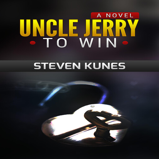 Uncle Jerry To Win, Steven Kunes