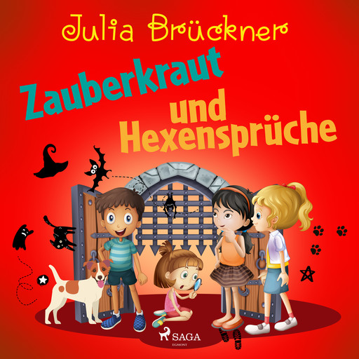 Zauberkraut und Hexensprüche, Julia Brückner