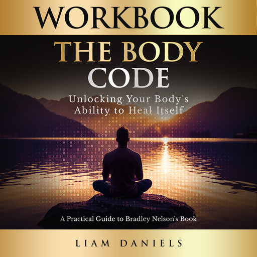 Workbook: The Body Code, Liam Daniels