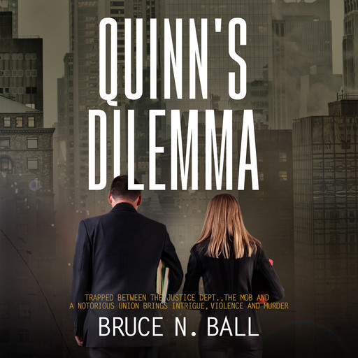 Quinn’s Dilemma, Bruce N. Ball