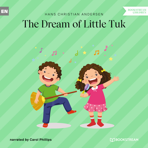The Dream of Little Tuk (Unabridged), Hans Christian Andersen