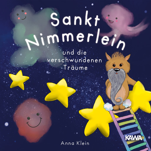 Sankt Nimmerlein und die verschwundenen Träume, Anna Klein