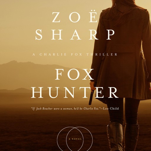 Fox Hunter, Zoe Sharp