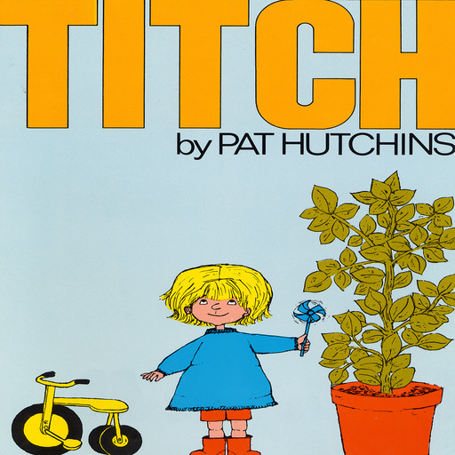 Titch, Pat Hutchins