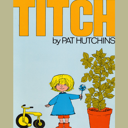 Titch, Pat Hutchins