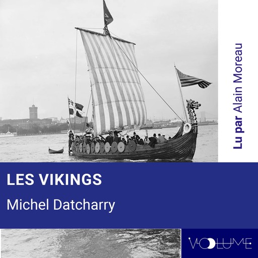 Les Vikings, Michel Datcharry