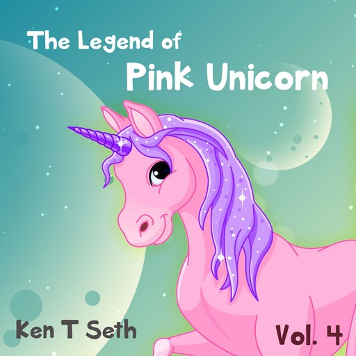 "The Legend of The Pink Unicorn 4 ", Ken T Seth