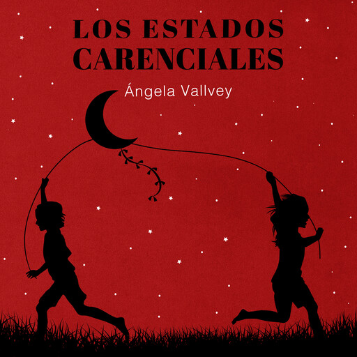 Los estados carenciales, Ángela Vallvey