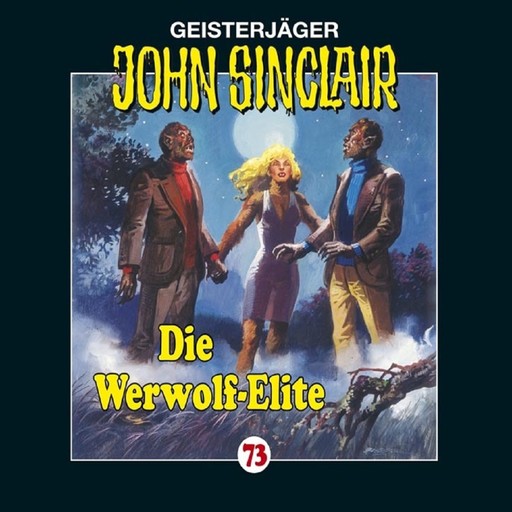 John Sinclair, Folge 73: Die Werwolf-Elite, Jason Dark