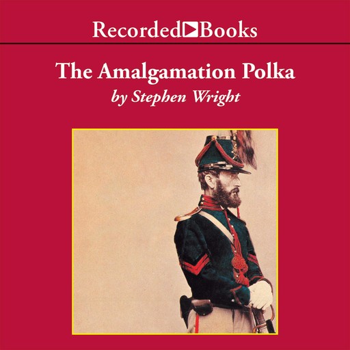 The Amalgamation Polka, Stephen Wright