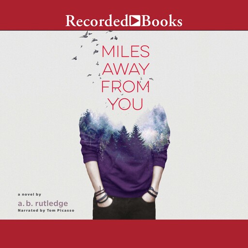 Miles Away from You, A.B. Rutledge