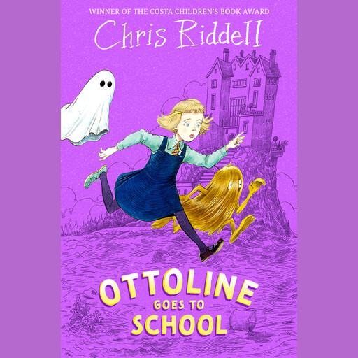 Ottoline Goes to School, Chris Riddell