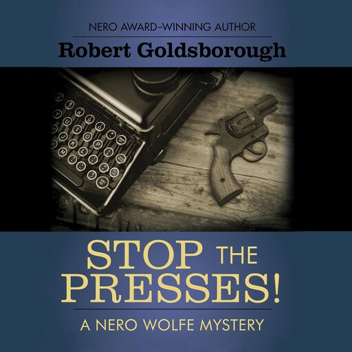 Stop the Presses!, Robert Goldsborough